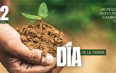 Día Mundial de la Tierra | 22 de abril