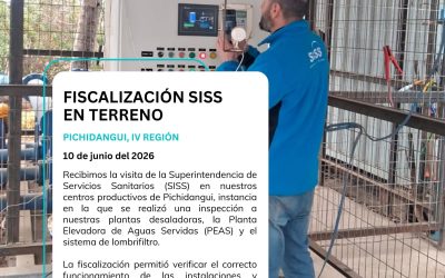 Fiscalización SISS en nuestros centros productivos de Pichidangui